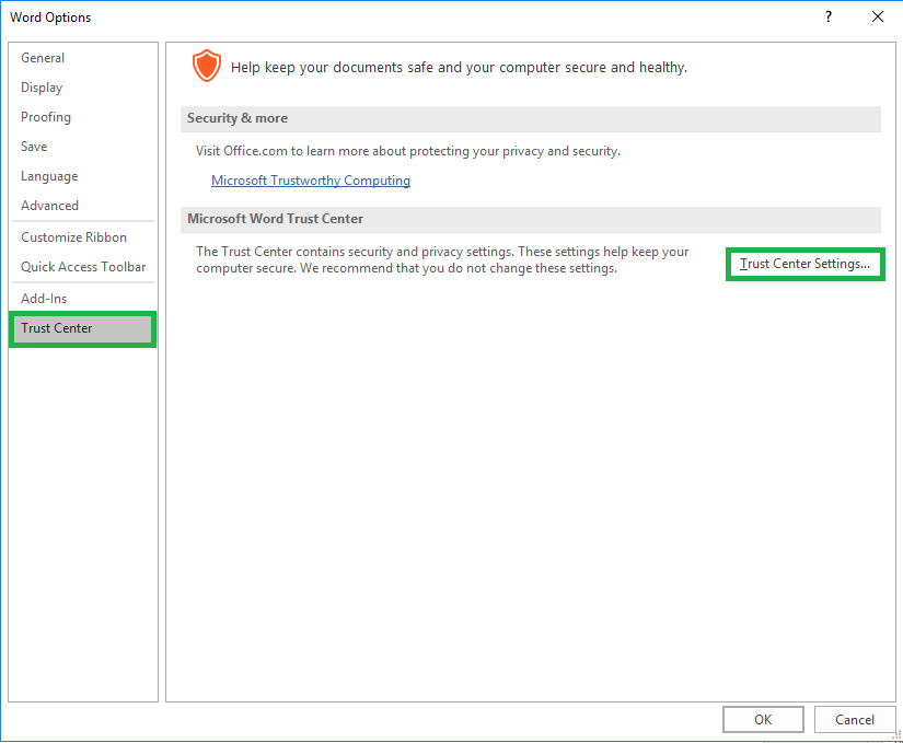 Open the Trust Center dialogue box
