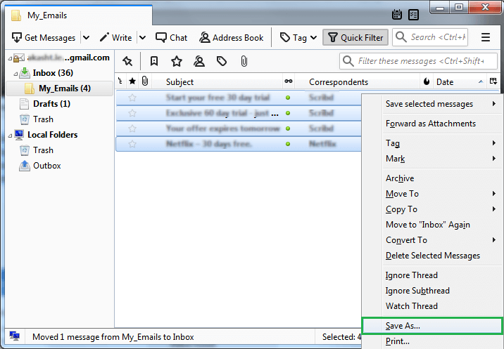 Choose all the mails and select the Save as option