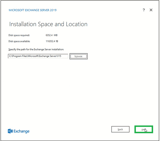 Click browse to specify the path for Exchange Server installation