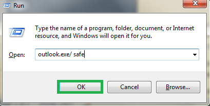 Type outlook.exe /safe within the Run box and click on OK