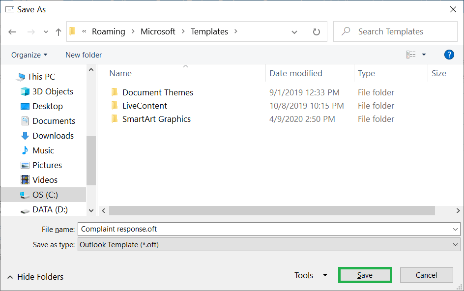 Select Outlook Template (*OFT) and click Save