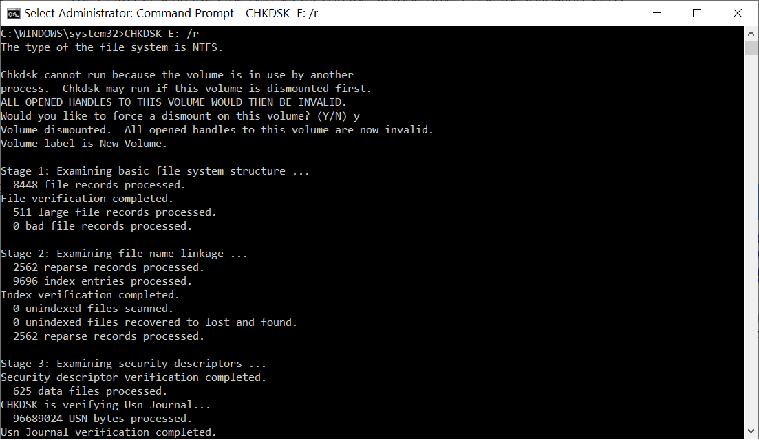 Run CHKDSK drive-name /r and click enter.
