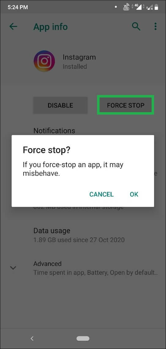 Click Force Stop and Click Yes to the message