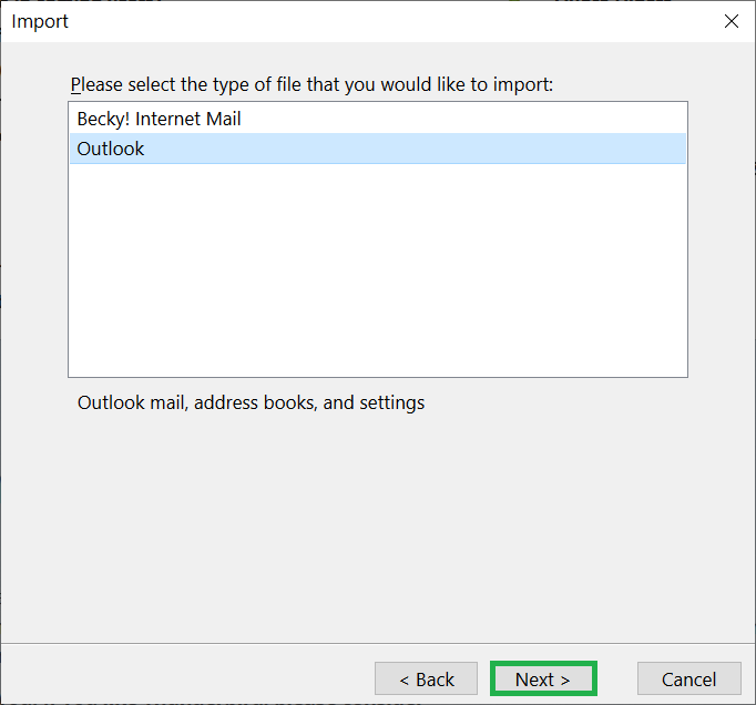Select Outlook as the type of file that you want to import