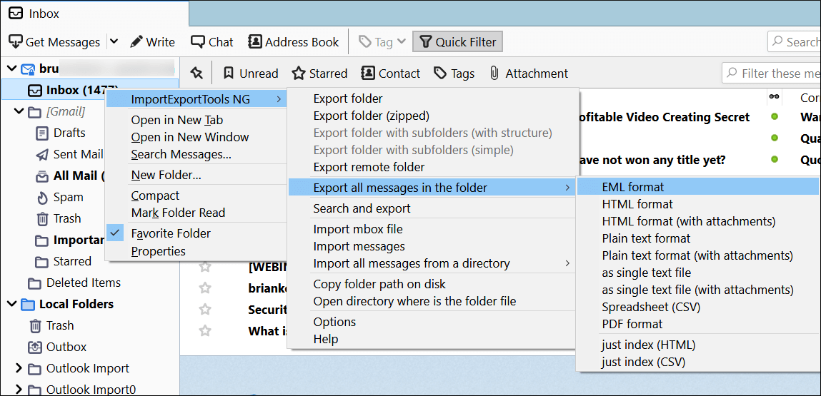 Choose to Export all messages in the folder. Then select EML format