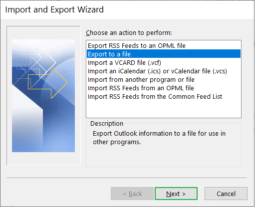 Select ‘Export to a file.’ Then click Next