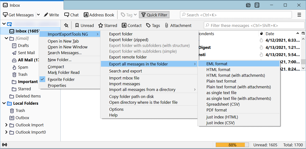 Select ImportExportTools NG>>Export all messages in the folder>>EML Format