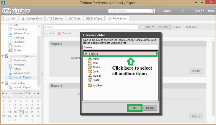 Choose the individual mailbox item or the whole mailbox to export