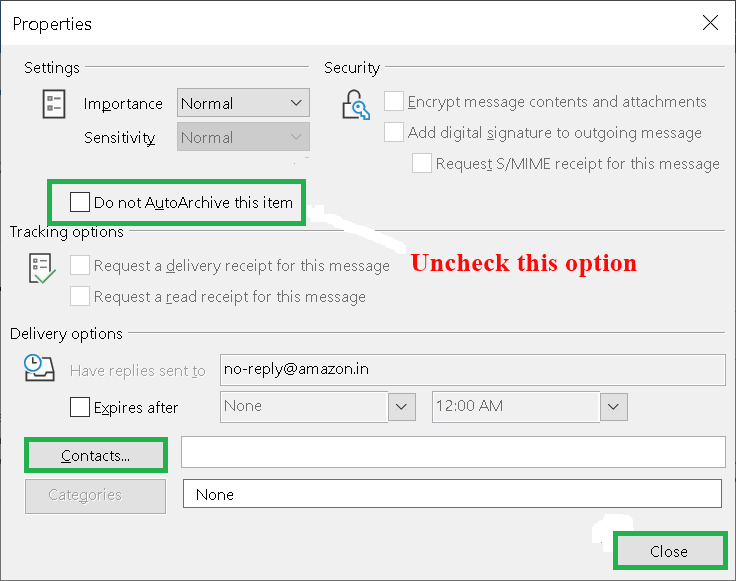 Uncheck the option Do not AutoArchive this item in the Properties window