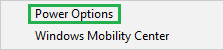 From the displayed pop-up, choose Power Options