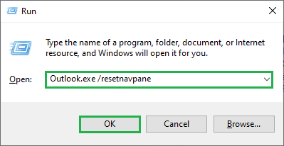 In the Open box, enter Outlook.exe /resetnavpane’.