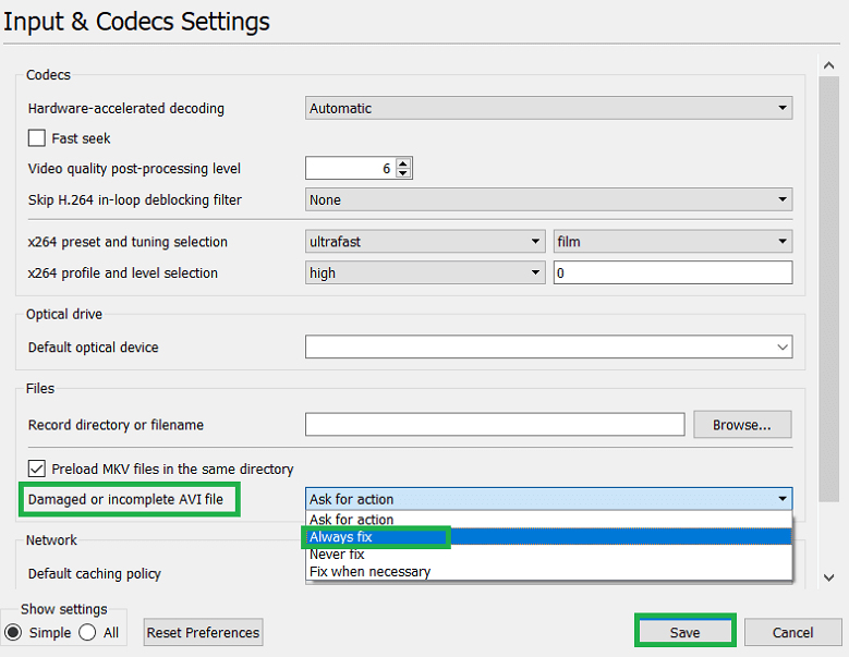Find the option Damaged or incomplete AVI file. Hit the drop-down and select Always Fix.