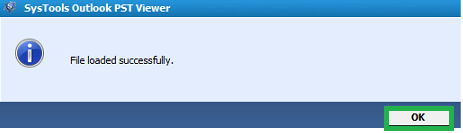 You will get the message "File Loaded Successfully"
