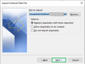 Using the Browse option, browse the .pst file you want to migrate. Out of the options, select Replace duplicates with items imported.