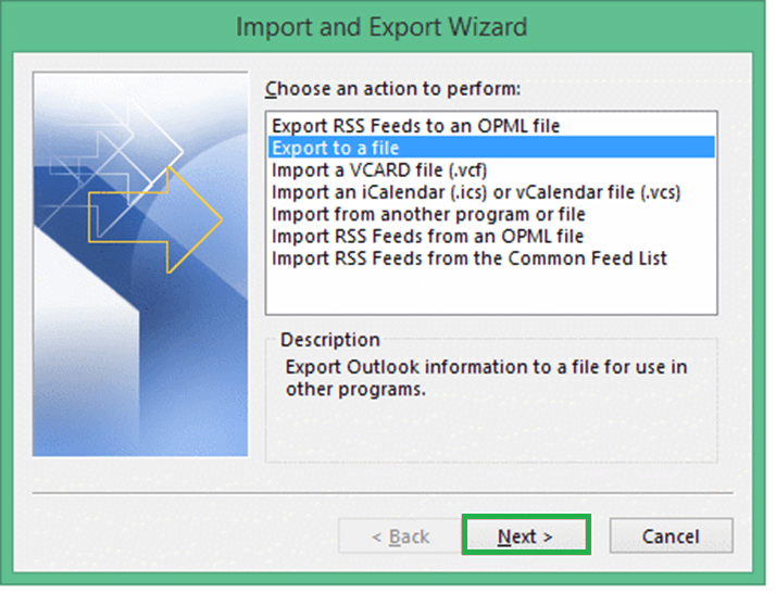 Choose Export to a file from Import and Export Wizard