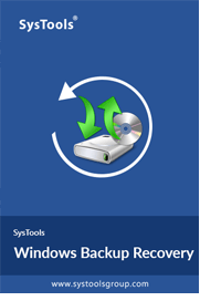 SysTools Windows Backup Recovery